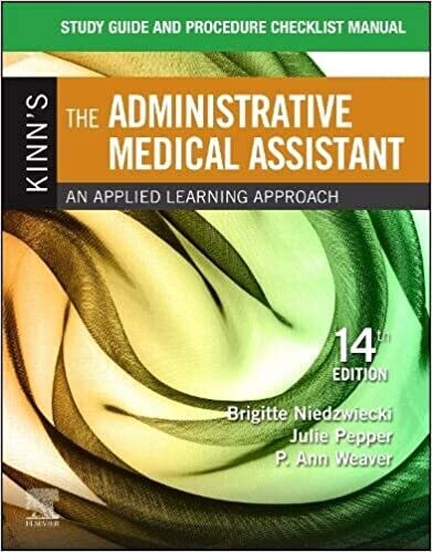Study Guide for Kinn&#39;s The Administrative Medical Assistant 14th Edition