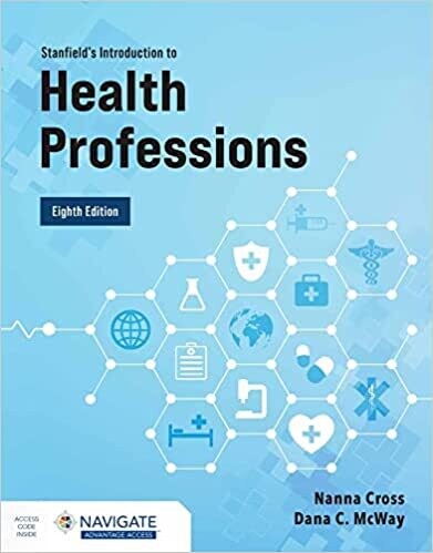 Stanfield&#39;s Introduction to Health Professions 8th Edition