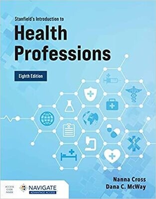 Stanfield&#39;s Introduction to Health Professions 8th Edition