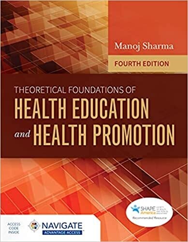 Theoretical Foundations of Health Education and Health Promotion 4th Edition