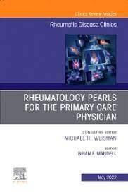 Rheumatology pearls for the primary care physician, An Issue of Rheumatic Disease Clinics of North America
1st Edition