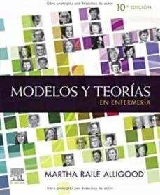 MODELOS Y TEORÍAS EN ENFERMERÍA (10ª ED.)