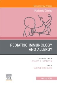 Pediatric Immunology and Allergy, An Issue of Pediatric Clinics of North America
1st Edition