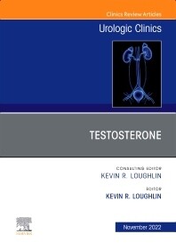 Testosterone, An Issue of Urologic Clinics
1st Edition
