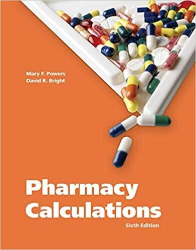 Pharmacy Calculations 6th Edition