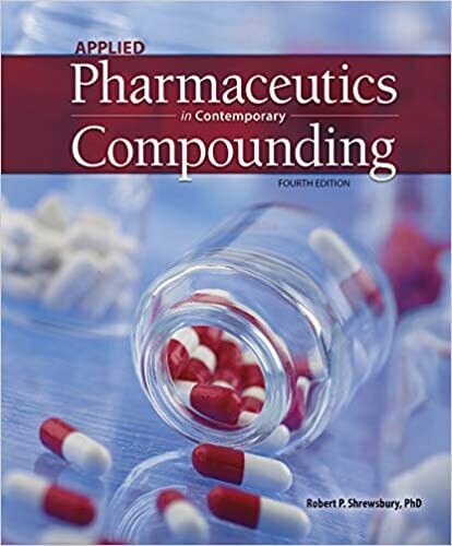 Applied Pharmaceutics in Contemporary Compounding, 4e 4th Edition