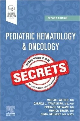 Pediatric Hematology &amp; Oncology Secrets 2nd Edition 2022