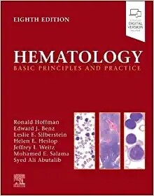Hematology Basic Principles and Practice by Hoffman 8th Edition 2022