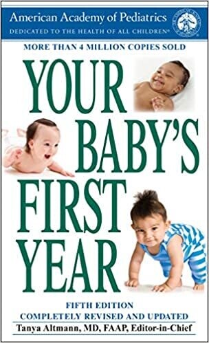 Your Baby&#39;s First Year: Fifth Edition