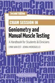 Cram Session in Goniometry and Manual Muscle Testing, Second Edition
