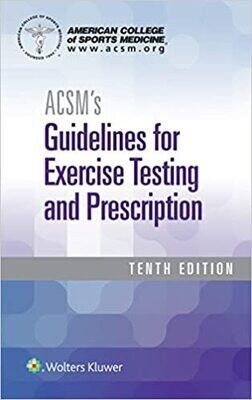 ACSM&#39;s Guidelines for Exercise Testing and Prescription