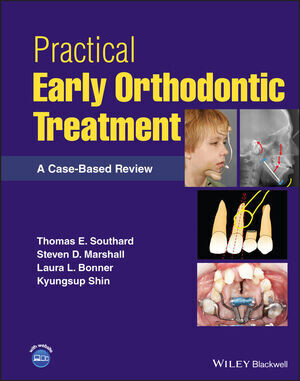 Practical Early Orthodontic Treatment: A Case-Based Review 1st Edition