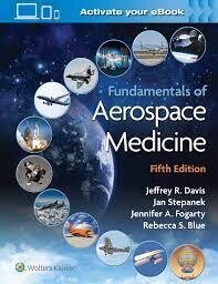Fundamentals of Aerospace Medicine - 5th Edition