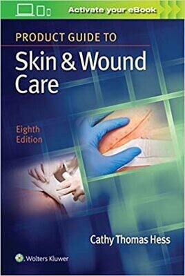 Product Guide to Skin &amp; Wound Care 8th Edition
