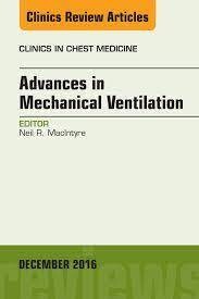 Clinics in Chest Medicine Advances in Mechanical Ventilation