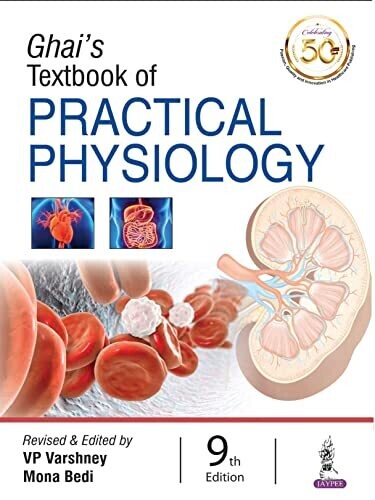Ghai’s Textbook of Practical Physiology 9th Edition