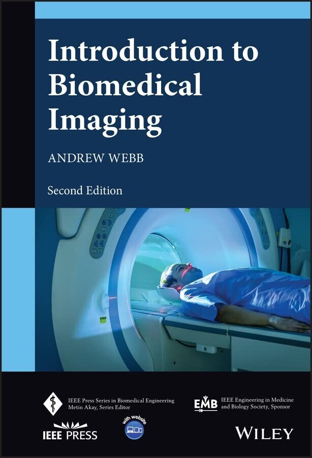 Introduction to Biomedical Imaging (IEEE Press Series on Biomedical Engineering)   2nd Edition