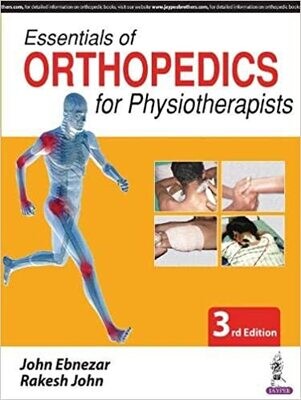 Essentials of Orthopedics for Physiotherapists 3rd ed. Edition