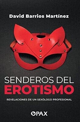 Senderos del erotismo (Spanish Edition)