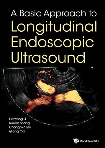 Basic Approach To Longitudinal Endoscopic Ultrasound