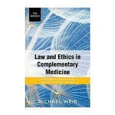 Law and Ethics in Complementary Medicine 5th Ed