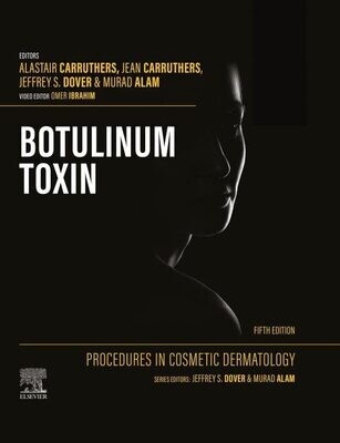 Procedures in Cosmetic Dermatology: Botulinum Toxin - E-Book 5th Edition