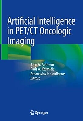 Artificial Intelligence in PET/CT Oncologic Imaging
