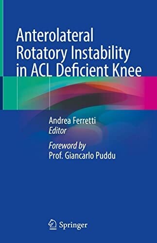 Anterolateral Rotatory Instability in ACL Deficient Knee