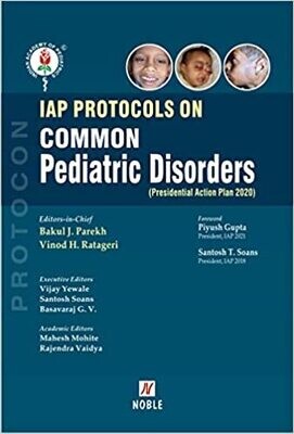 IAP PROTOCOLS ON Common Pediatric Disorders (Presidential Action Plan 2020)