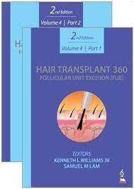 Hair Transplant 360 Follicular Unit Excision (Fue) Volume 4 (2Vols Set) 2/E 2022