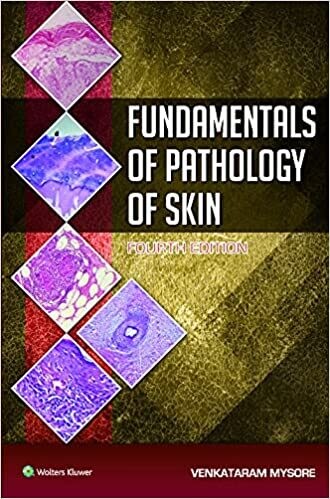 FUNDAMENTALS OF PATHOLOGY OF SKIN 4/E