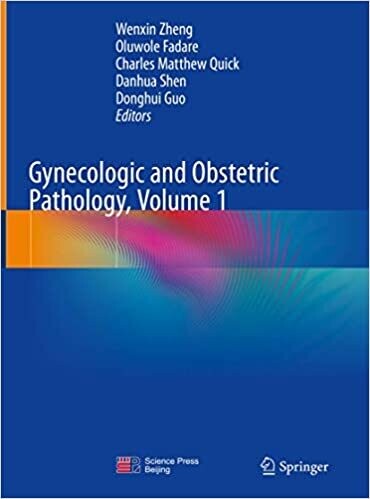 Gynecologic and Obstetric Pathology, Volume 1