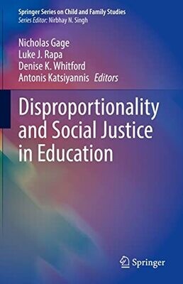 Disproportionality and Social Justice in Education (Springer Series on Child and Family Studies)