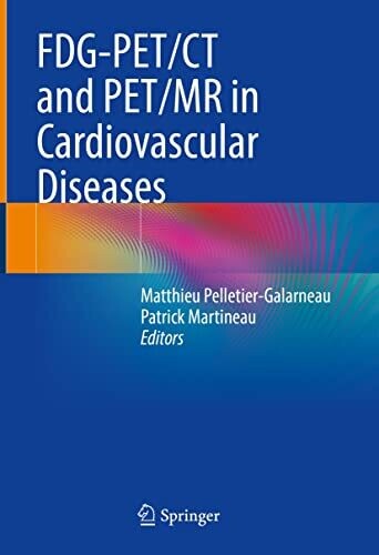 FDG-PET/CT and PET/MR in Cardiovascular Diseases