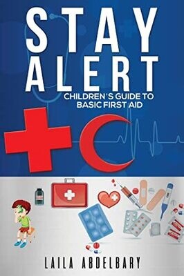 Stay Alert: Children’s Guide to Basic First Aid