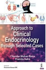 Approach To Clinical Endocrinology Through Selected Cases; 1st Edition