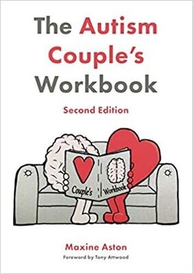 The Autism Couple&#39;s Workbook, Second Edition