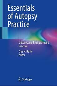 Essentials of Autopsy Practice
Updates and Reviews to Aid Practice