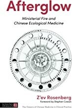 Afterglow: Ministerial Fire and Chinese Ecological Medicine