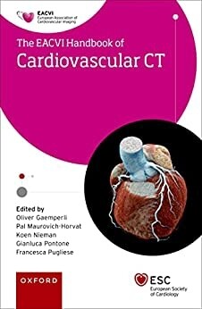 The EACVI Handbook of Cardiovascular CT (The European Society of Cardiology Series)