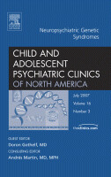 Child and Adolescent Psychiatric Clinics of North America Neuropsychiatric Genetic Syndromes