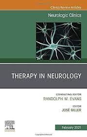 Therapy in Neurology, An Issue of Neurologic Clinics (Volume 39-1)