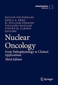 Nuclear Oncology
From Pathophysiology to Clinical Applications