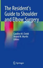 The Resident&#39;s Guide to Shoulder and Elbow Surgery