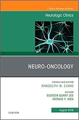 Neuro-oncology, An Issue of Neurologic Clinics