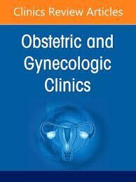 Management of Benign and Malignant Breast Disease, an Issue of Obstetrics and Gynecology Clinics