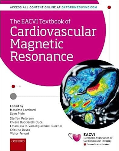 The EACVI Textbook of Cardiovascular Magnetic Resonance (The European Society of Cardiology Series) 1st Edition