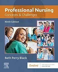 Professional Nursing: Concepts &amp; Challenges (9th Edition)