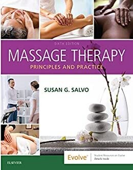 Massage Therapy E-Book: Principles and Practice 6th Edition