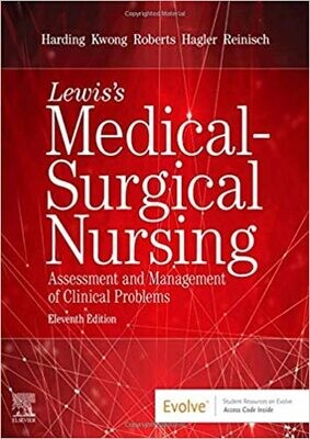 Lewis&#39;s Medical-Surgical Nursing: Assessment and Management of Clinical Problems, Single Volume 11th Edition